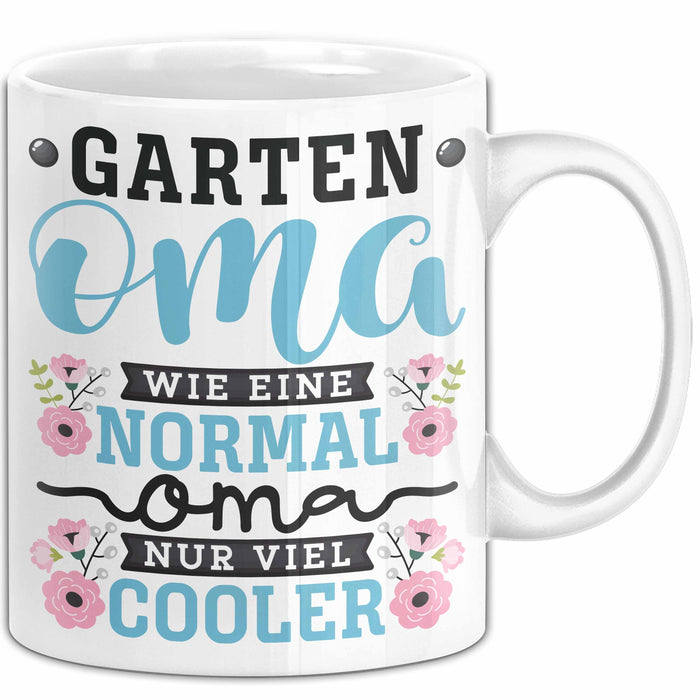 Garten Oma Tasse Geschenk Muttertag Witziger Spruch Cooler Becher Weiß Trendation