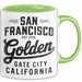 Francisco Kalifornien USA Tasse Geschenk Lustige Geschenkidee Spruch Goldenes Tor Stadt Grün Trendation