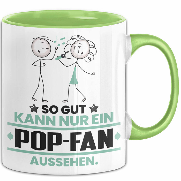 Pop-Fan Geschenk Tasse So Gut Kann Nur Ein Pop-Fan Aussehen Geschenkidee Kaffee-Becher Grün Trendation
