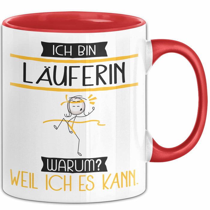 Läuferin Tasse Geschenk Ich Bin Läuferin Warum Weil Ich Es Kann Geschenkidee Geburtstag Rot Trendation
