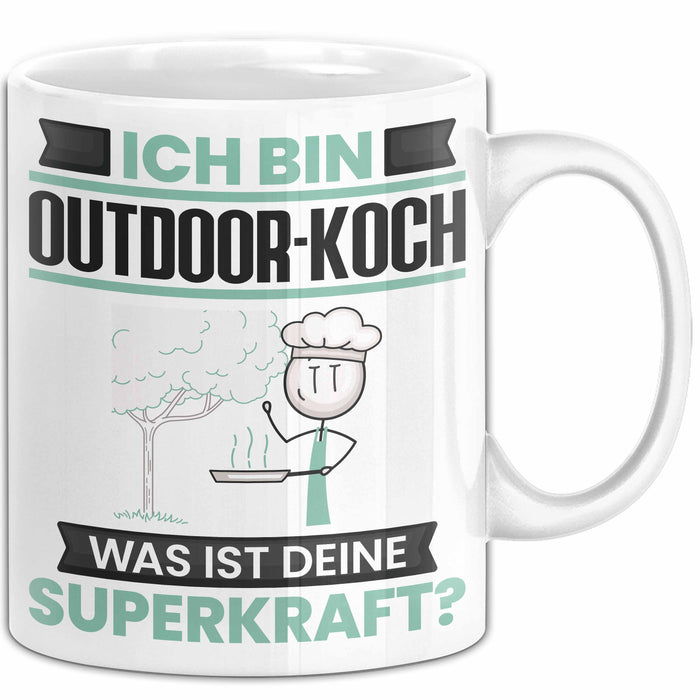 Outdoor-Koch Tasse Geschenk für Outdoor-Koch Geburtstag Lustiger Spruch Kaffee-Becher Was Ist Deine Superkraft Weiß Trendation