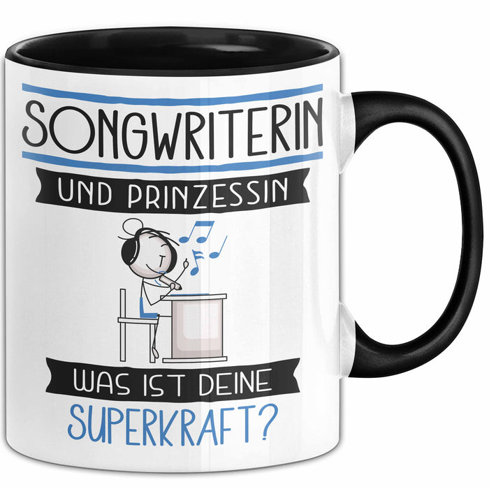 Songwriterin Und Prinzessin Tasse Geschenk Für Eine Songwriterin Geburtstag Was Ist Deine Superkraft Trendation
