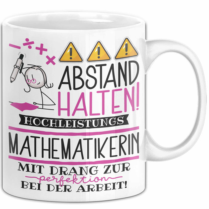 Mathematikerin Tasse Geschenk Lustig Abstand Halten Hochleistungs-Mathematikerin Mit Drang Zur Perfektion Bei Der Arbeit Weiß Trendation
