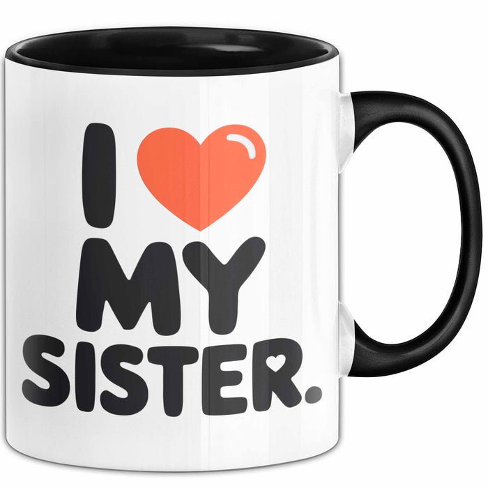 Big Sister Ältere Geschwister Schwestern Tasse Becher Geschenk Lustige Geschenkidee Spruch Ich Liebe Meine Schwester Trendation