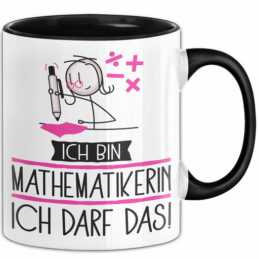 Geschenk für Mathematikerin Tasse Lustige Geschenkidee Geburtstag Ich Bin Mathematikerin Ich Darf Das Trendation