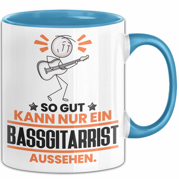 Bassgitarrist Geschenk Tasse So Gut Kann Nur Ein Bassgitarrist Aussehen Geschenkidee Kaffee-Becher Blau Trendation