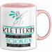 Kletterin Weil Es Keinen Schöneren Beruf Gibt Tasse Geschenk für Eine Kletterin Lustig Rosa Trendation
