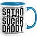 Satan Is My Sugar Daddy Geschenk Tasse Satanisten Kaffee-Becher Blau Trendation