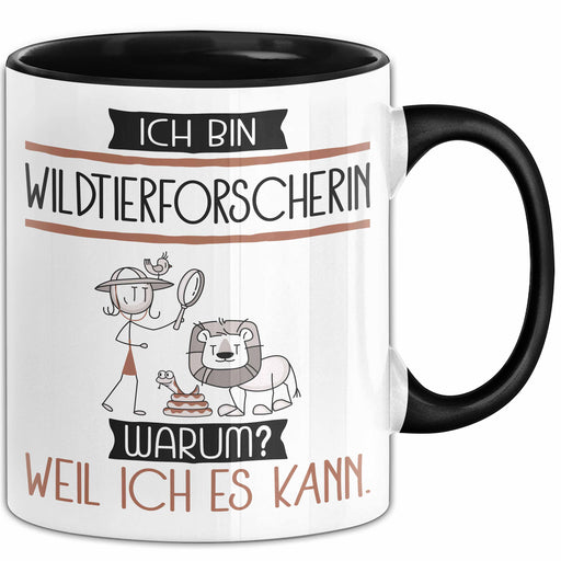 Wildtierforscherin Tasse Geschenk Ich Bin Wildtierforscherin Warum Weil Ich Es Kann Geschenkidee Geburtstag Trendation
