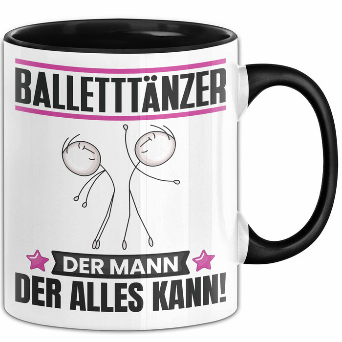 Balletttänzer Tasse Geschenk für Balletttänzer Der Mann Der Alles Kann Geschenkidee zum Geburtstag Schwarz Trendation