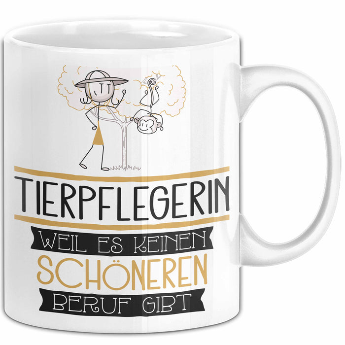 Tierpflegerin Weil Es Keinen Schöneren Beruf Gibt Tasse Geschenk für Eine Tierpflegerin Lustig Weiß Trendation