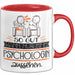 Psychologin Geschenk Tasse So Gut Kann Nur Eine Psychologin Aussehen Geschenkidee Geburtstag Weihnachten Lustig Rot Trendation