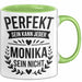 Monika Tasse Geschenk Perfekt Sein Kann Jeder Geschenkidee Geburtstag Grün Trendation