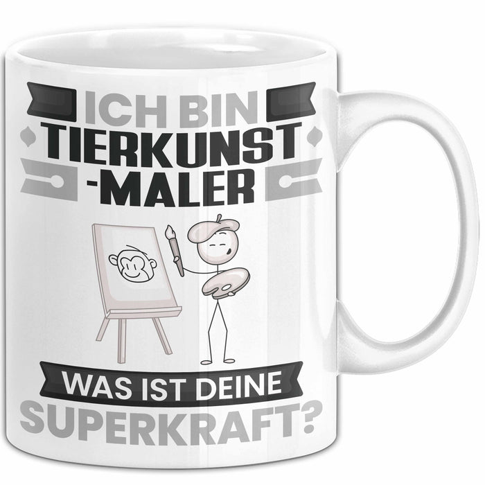 Tierkunst-Maler Tasse Geschenk für Tierkunst-Maler Geburtstag Lustiger Spruch Kaffee-Becher Was Ist Deine Superkraft Weiß Trendation
