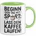 Kaffeeliebhaber Tasse Geschenk Lustige Geschenkidee Spruch Beginn Den Tag Mit Sport: Lass Den Kaffee Laufen Grün Trendation