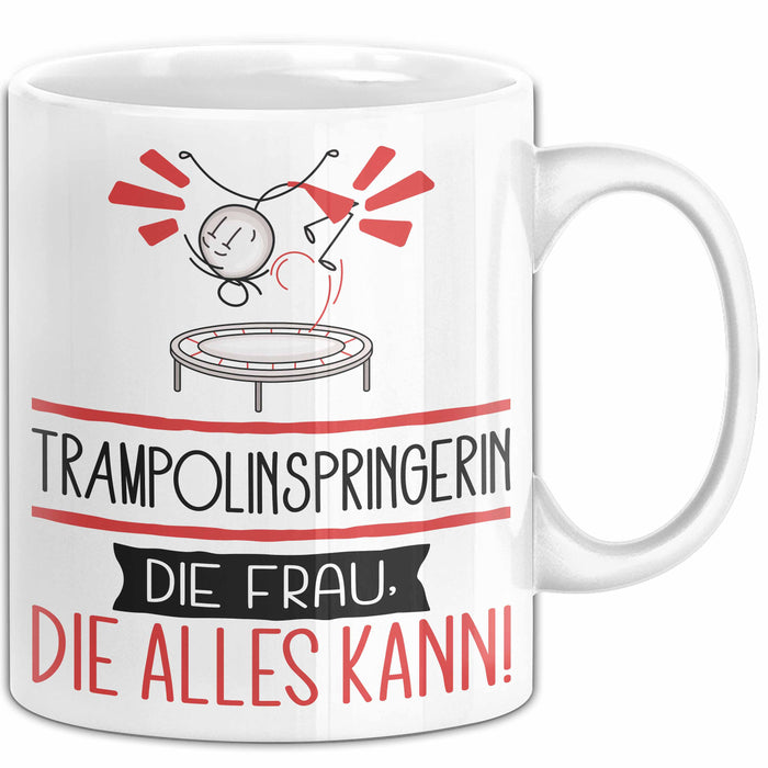 Trampolinspringerin Geschenk Tasse Becher Die Frau Die Allen Kann Geschenkidee für eine Trampolinspringerin Lustig Weiß Trendation