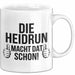Heidrun Tasse Geschenk Die Heidrun Macht Dat Schon Geschenkidee Becher mit Name Weiß Trendation