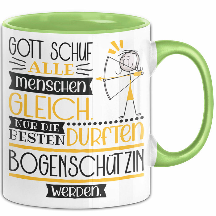 Bogenschützin Geschenk Becher Tasse Gott Schuf Alle Menschen Gleich Nur Die Besten Durfeten Bogenschützin Werden Geschenkidee Lustig Grün Trendation