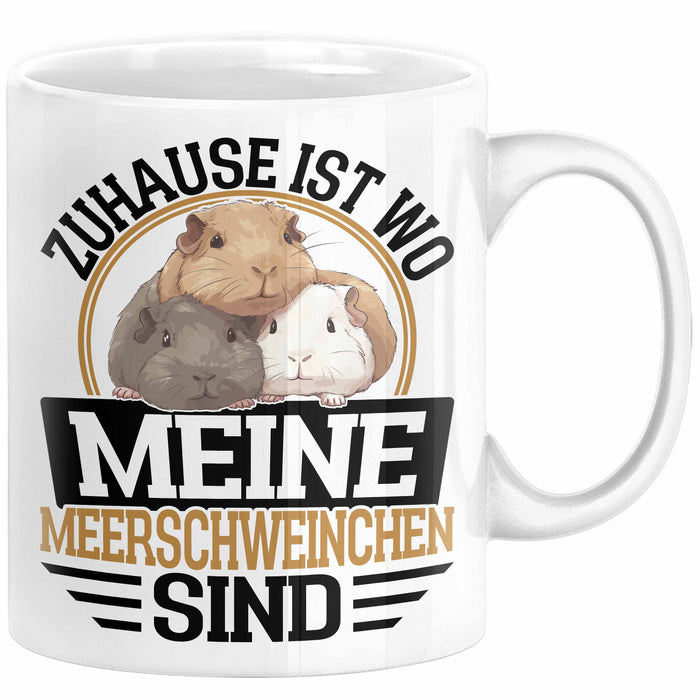 Meerschweinchen Geschenk Tasse Spruch Meerschweinchen-Besitzerin Geschenkidee Kaffee-Becher Weiß Trendation