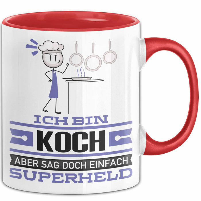Koch Geschenk Tasse Ich Bin Koch Aber Sag Doch Einfach Superheld Lustige Geschenkdiee für Koch Kaffee-Becher Rot Trendation