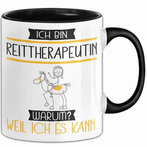 Reittherapeutin Tasse Geschenk Ich Bin Reittherapeutin Warum Weil Ich Es Kann Geschenkidee Geburtstag Trendation