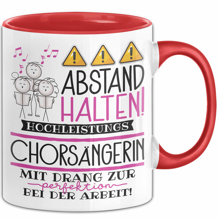 Chorsängerin Tasse Geschenk Lustig Abstand Halten Hochleistungs-Chorsängerin Mit Drang Zur Perfektion Bei Der Arbeit Rot Trendation