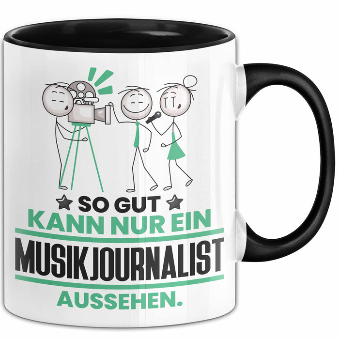 Musikjournalist Geschenk Tasse So Gut Kann Nur Ein Musikjournalist Aussehen Geschenkidee Kaffee-Becher Schwarz Trendation