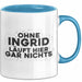 Ingrid Tasse Ohne Ingrid Laeuft Hier Gar Nichts Geschenk Blau Trendation