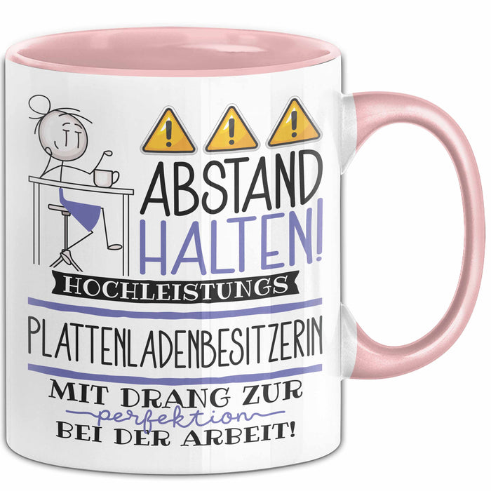 Plattenladenbesitzerin Tasse Geschenk Lustig Abstand Halten Hochleistungs-Plattenladenbesitzerin Mit Drang Zur Perfektion Bei Der Arbeit Rosa Trendation