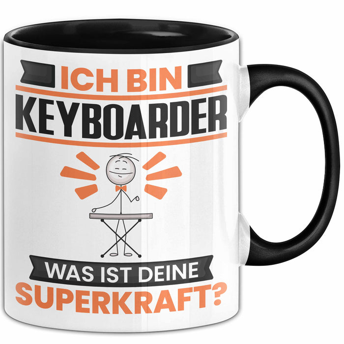 Keyboarder Tasse Geschenk für Keyboarder Geburtstag Lustiger Spruch Kaffee-Becher Was Ist Deine Superkraft Schwarz Trendation