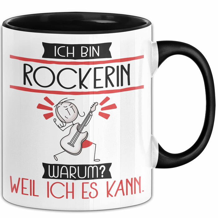 Rockerin Tasse Geschenk Ich Bin Rockerin Warum Weil Ich Es Kann Geschenkidee Geburtstag Trendation