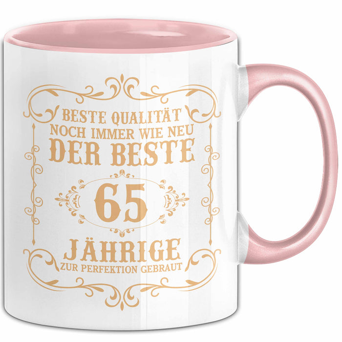 65er Geburtstag Geschenk Männer Vater Mann Noch Immer Der Beste 65-Jährige Zur Perfektion Gebraut Opa Rosa Trendation