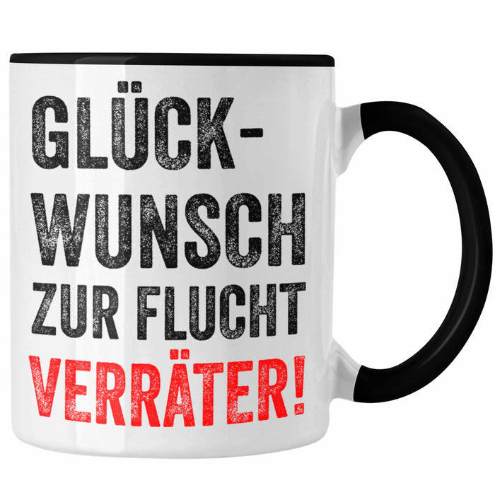 Trendation - Jobwechsel Tasse Geschenk Kollegin Kollege Lustig Abschiedsgeschenk Sprüche Glückwunsch Zur Flucht Trendation