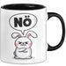 Sarkastische Kaninchen Hase Tasse Geschenk Lustige Geschenkidee Spruch Nö Schwarz Trendation