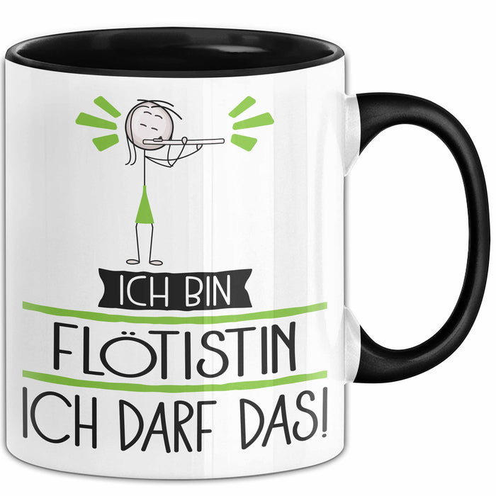 Geschenk für Flötistin Tasse Lustige Geschenkidee Geburtstag Ich Bin Flötistin Ich Darf Das Trendation