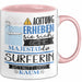 Surferin Tasse Geschenk Lustiger Spruch Bitte Erheben Sie Sich Seine Majestät Die Surferin Betritt Den Raum Rosa Trendation