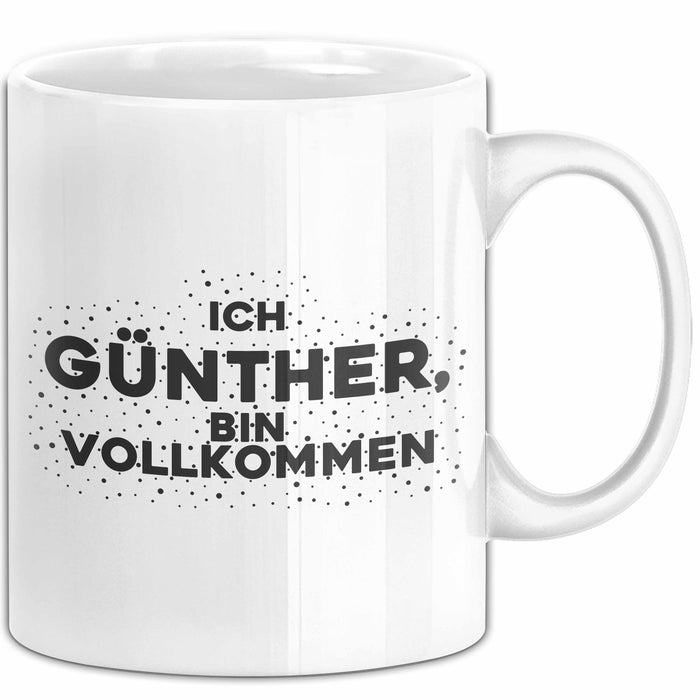 Guenther Tasse Ich Guenther, Bin Vollkommen Geschenk