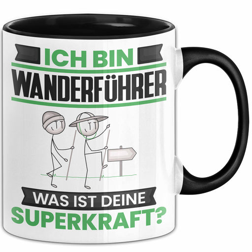 Wanderführer Tasse Geschenk für Wanderführer Geburtstag Lustiger Spruch Kaffee-Becher Was Ist Deine Superkraft Schwarz Trendation