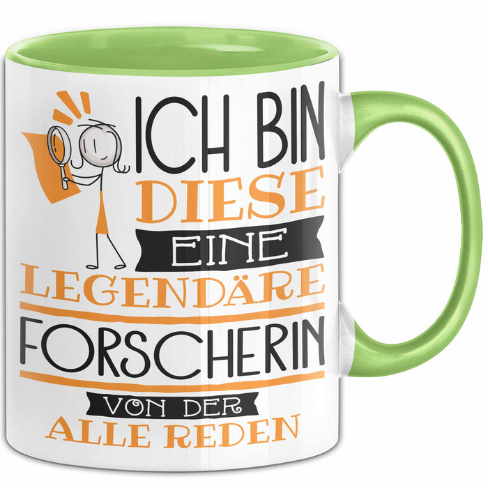 Forscherin Tasse Geschenk Ich Bin Diese Eine Legendäre Forscherin Von Der Alle Reden Geschenkidee Geburtstag Weihnachten Grün Trendation