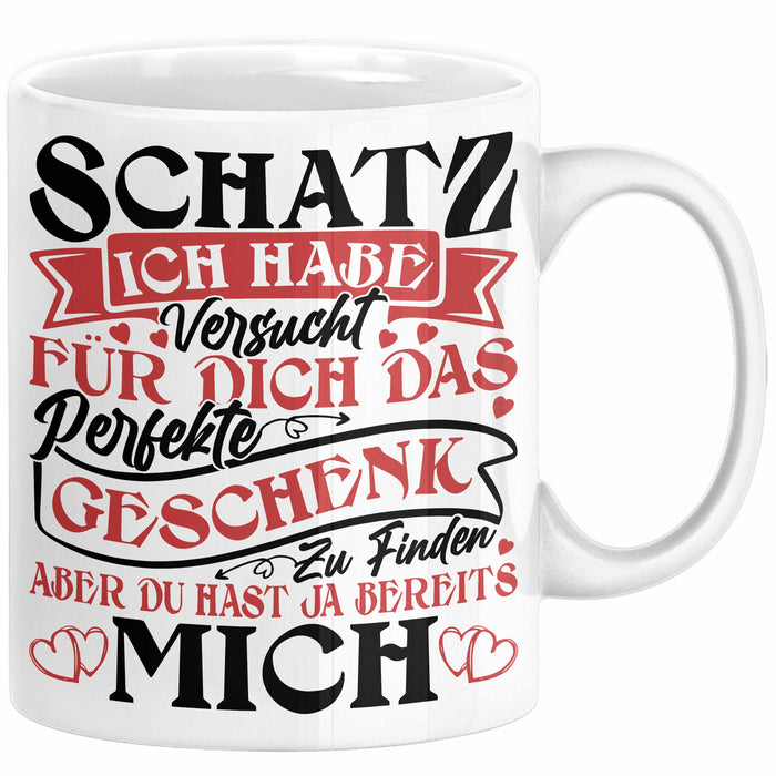 Valentinstag Tasse Geschenk für Ihn Sie Männer Für Paare Freundin Geschenkidee Kaffee-Becher Liebe Ich Hab Versucht Für Dich Das Geschenk Zu Finden Aber Du Hast Ja Bereits Mich Weiß Trendation