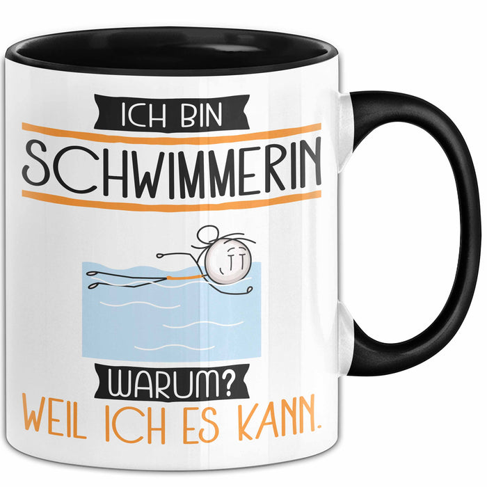 Schwimmerin Tasse Geschenk Ich Bin Schwimmerin Warum Weil Ich Es Kann Geschenkidee Geburtstag Trendation