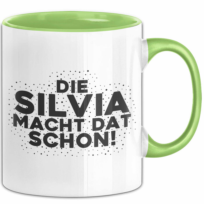 Silvia Tasse Die Silvia Macht Dat Schon Geschenk