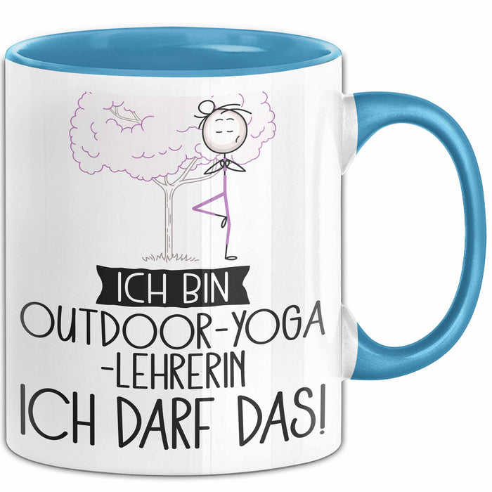 Geschenk für Outdoor-Yoga-Lehrerin Tasse Lustige Geschenkidee Geburtstag Ich Bin Outdoor-Yoga-Lehrerin Ich Darf Das Blau Trendation