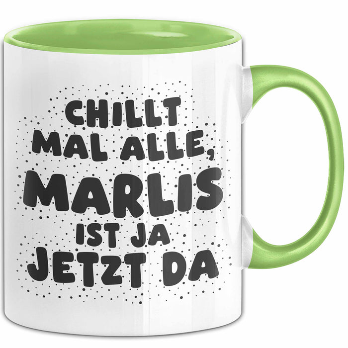 Marlis Tasse Chillt Mal Alle, Marlis Ist Ja Jetzt Da Geschenk