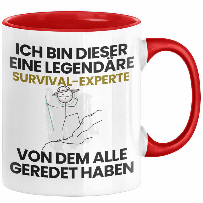 Survival-Experte Geschenk Tasse Lustige Geschenkidee Geburtstag für Survival-Experte Ich Bin Dieser Legendäre Survival-Experte Von Dem Alle Geredet Haben Kaffee-Becher Rot Trendation