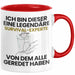 Survival-Experte Geschenk Tasse Lustige Geschenkidee Geburtstag für Survival-Experte Ich Bin Dieser Legendäre Survival-Experte Von Dem Alle Geredet Haben Kaffee-Becher Rot Trendation