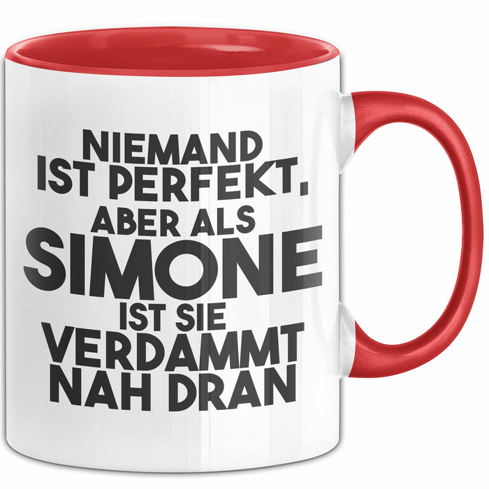 Simone Tasse Niemand Ist Perfekt, Aber Als Simone Ist Sie Verdammt Nah Dran