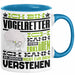Vogelretter Geschenk Kaffee-Tasse Geschenkidee für Vogelretter Ich Bin Vogelretter Ich Kann Es Dir Erklären Jedoch Nicht Für Dich Verstehen Spruch Lustig Blau Trendation