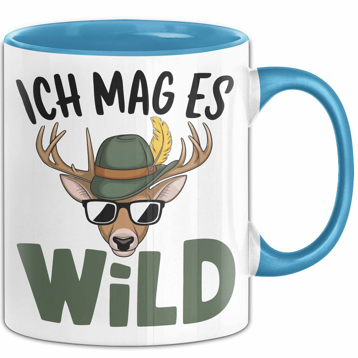 Hirschjäger Jagd Tasse Geschenk Ich mag’s wild Spruch Blau Trendation