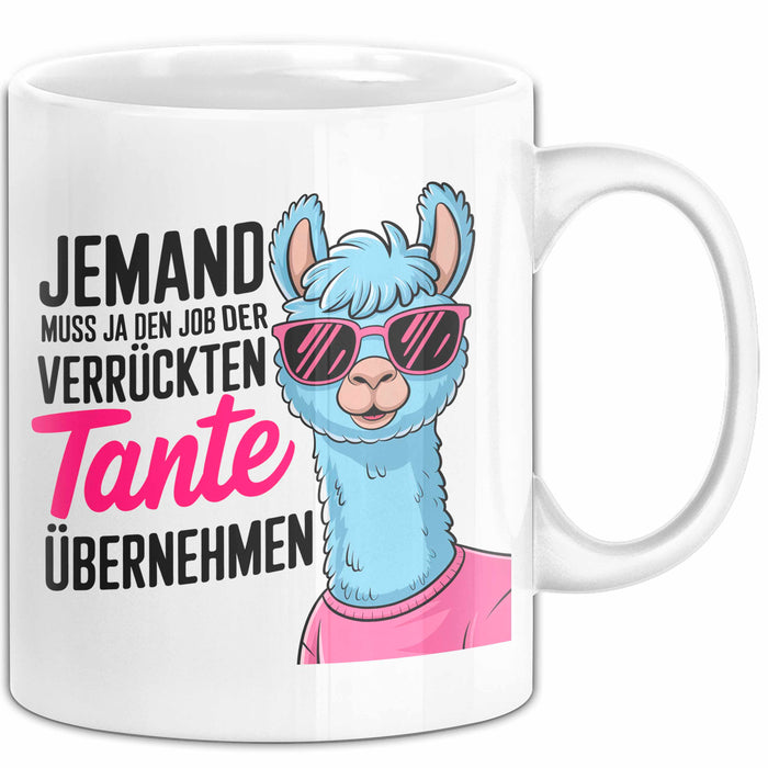 Tante Patentante Nichte Neffe Sarkasmus Tasse Becher Geschenk Lustige Geschenkidee Spruch Den Job Der Verrückten Tante Weiß Trendation